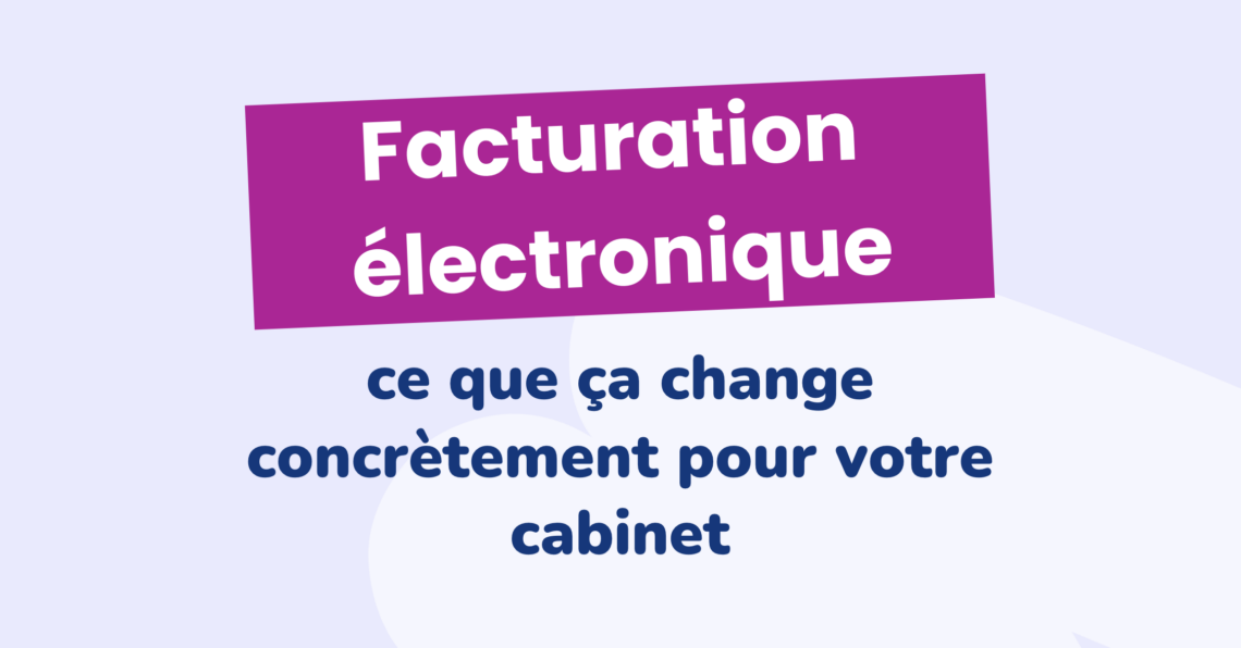 facturation-electronique-ce-que-ca-change-pour-cabinet
